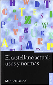 El-castellano-actual-usos-y-normas-Manuel-Casado